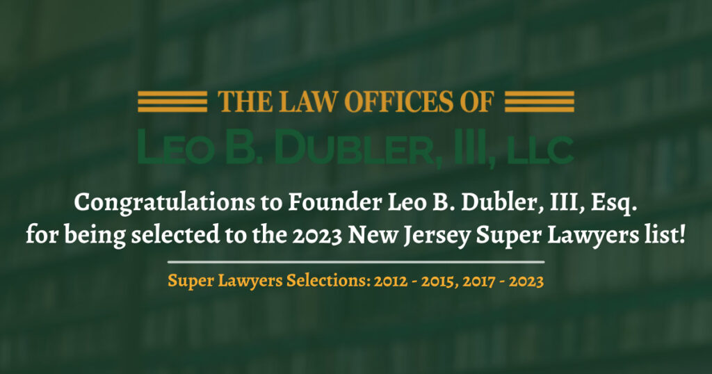 Leo Dubler selected to 2023 New Jersey Super Lawyers list