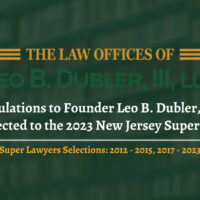 Leo B. Dubler, III, Esq. Named on the 2023 New Jersey Super Lawyers List