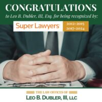 Founder Leo B. Dubler, III, Esq. Selected to the 2024 New Jersey Super Lawyers List